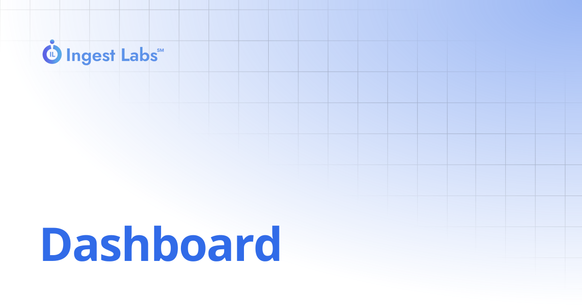Dashboard | Ingets Labs Documentation
